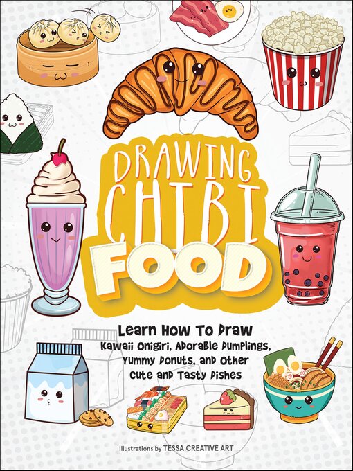 Title details for Drawing Chibi Food by Tessa Creative Art - Available